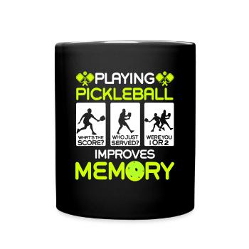 Playing Pickleball Improves Memory Dink Player - Full Colour Mug - black - Front
