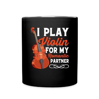 Ich spiele Violine für meinen romantischen - Tasse einfarbig - Schwarz - Vorne