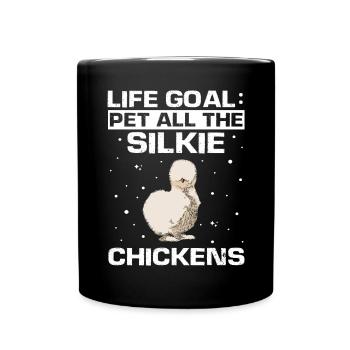 Silkie Chicken Owner Silkie Mom Pet Silkie Lover - Full Colour Mug - black - Front
