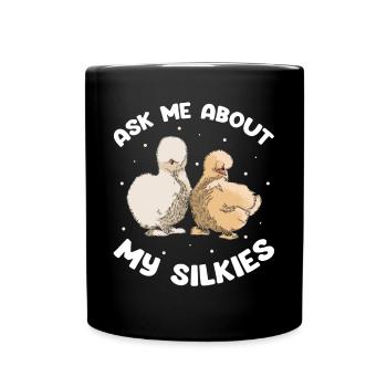 Silkie Chicken Owner Demandez à propos de mon amoureux de Silkies - Mug uni - noir - Devant