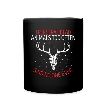 Les taxidermistes interprètent trop souvent les animaux morts - Mug uni - noir - Devant