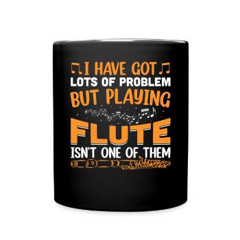 J’ai beaucoup de problèmes, mais jouer de la flûte - Mug uni - noir - Devant