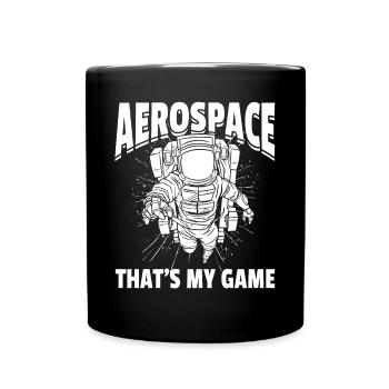 Aerospace That's My Game - Space Exploration Space - Tasse einfarbig - Schwarz - Vorne