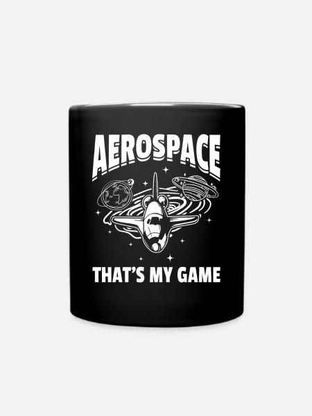 Aerospace That's My Game - Aerospace Space Ship - Tasse einfarbig - Schwarz
