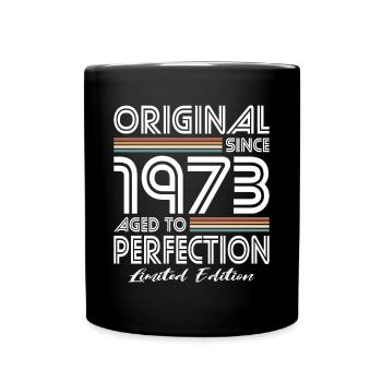 50th birthday born 1973 Original Since 1973 - Full Colour Mug - black - Front