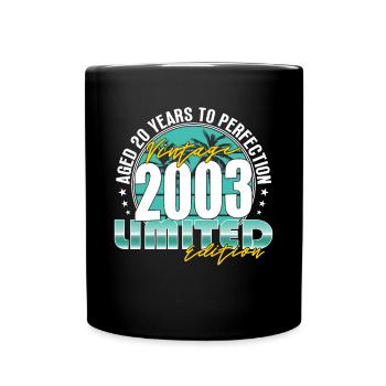 20. Geburtstag Jahrgang 2003 Vintage 2003 - Tasse einfarbig - Schwarz - Vorne