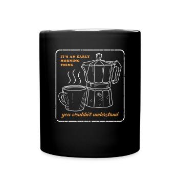 Coffee Coffee Drinker Coffee Lovers Gift - Full Colour Mug - black - Front