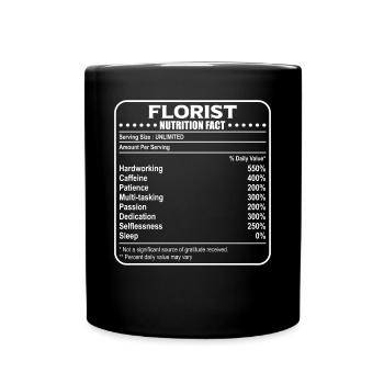 Funny Florist Valeur nutritive pour fleuriste - Mug uni - noir - Devant