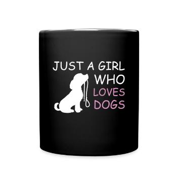Cadeau Dog Lover | Juste une fille qui aime les chiens femmesp - Mug uni - noir - Devant