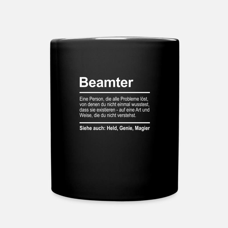 Beamter Definition Lustig Spruch Beruf Beamter - Tasse einfarbig - Schwarz