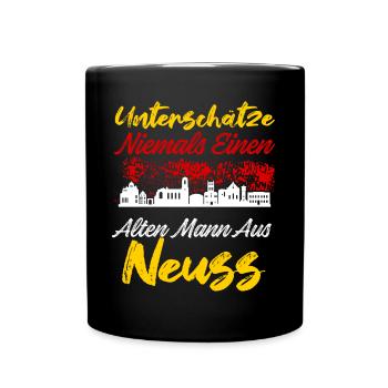 Unterschätze Niemals Einen Alten Mann Aus Neuss - Tasse einfarbig - Schwarz - Vorne