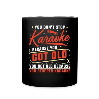 Karaoke Singer You Don't Stop - Full Colour Mug - black - Front