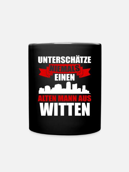 Unterschätze Niemals Einen Alten Mann Aus Witten - Tasse einfarbig - Schwarz