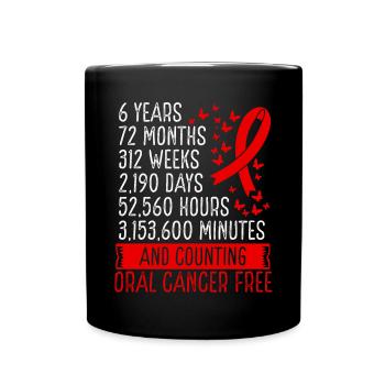 6 Years Oral Cancer Free Ribbon Movement - Tasse einfarbig - Schwarz - Vorne