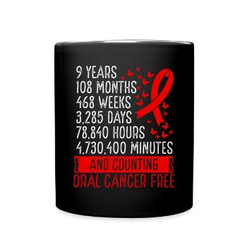 9 Years Oral Cancer Free Ribbon Movement - Tasse einfarbig - Schwarz - Vorne