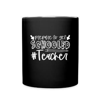 Préparé à aller à l’école - Un grand cadeau pour les enseignants - Mug uni - noir - Devant