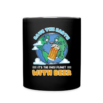 Save the earth its the only planet with beer - Tasse einfarbig - Schwarz - Vorne