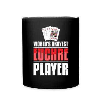 Okayest Euchre Player - Euchre Player Kartenspiel - Tasse einfarbig - Schwarz - Vorne