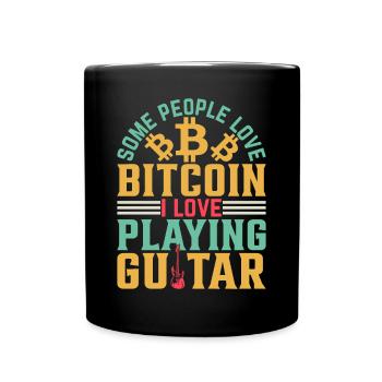 Guitarist I Some People Love Bitcoin I Love Playin - Tasse einfarbig - Schwarz - Vorne
