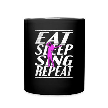 Manger dormir Chanter - Mug uni - noir - Devant