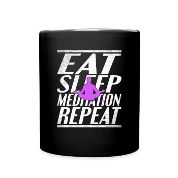 Manger dormir Méditer - Mug uni - noir - Devant