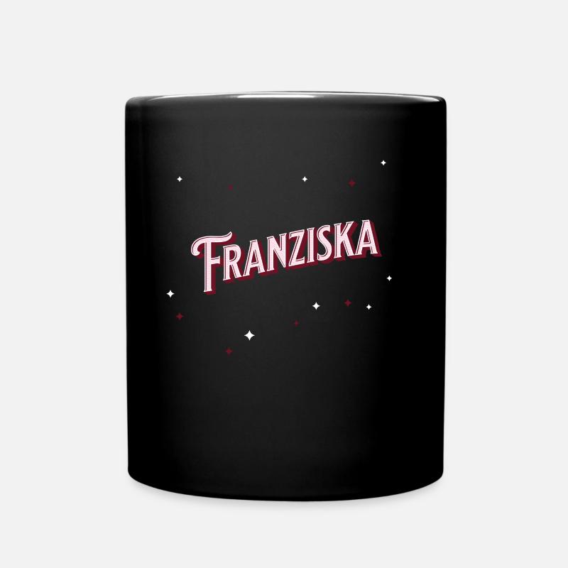 Franziska Namen personalisiert - Tasse einfarbig - Schwarz