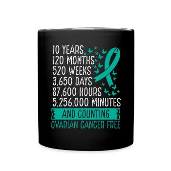 10 Years Ovarian Cancer Free Ribbon Movement - Tasse einfarbig - Schwarz - Vorne