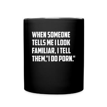Ich mache Pornos sarkastisch - Tasse einfarbig - Schwarz - Vorne