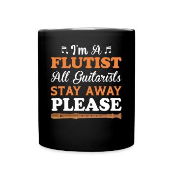I am a flutist, all guitarists remain - Full Colour Mug - black - Front