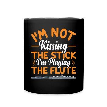 I don't kiss the stick, I play the flute - Full Colour Mug - black - Front