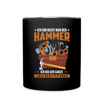 Ich bin nicht nur Hammer bin der Werkzeugkasten - Tasse einfarbig - Schwarz - Vorne
