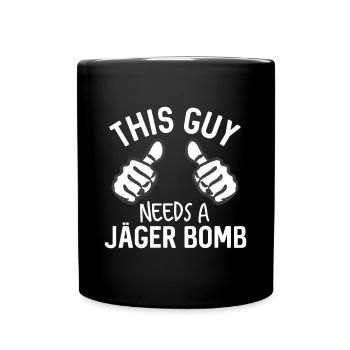 Dieser Typ braucht eine Jager-Bombe Lustige Alkohol-Spirituosen - Tasse einfarbig - Schwarz - Vorne