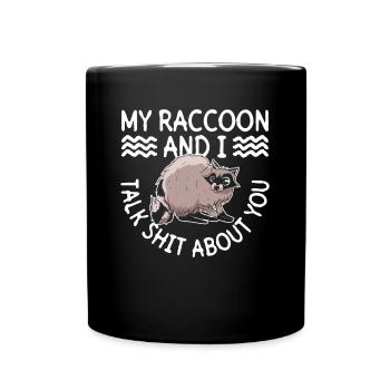 Mon raton laveur et moi parlons de toi - Mug uni - noir - Devant