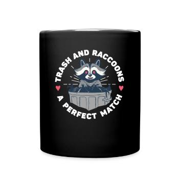 Müll und Waschbären - ein perfektes Paar - Tasse einfarbig - Schwarz - Vorne
