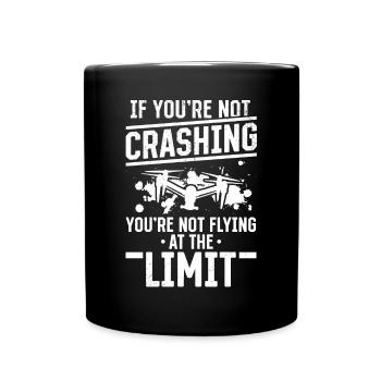 Drone Pilot - If You're Not Crashing - Funny Drone - Full Colour Mug - black - Front