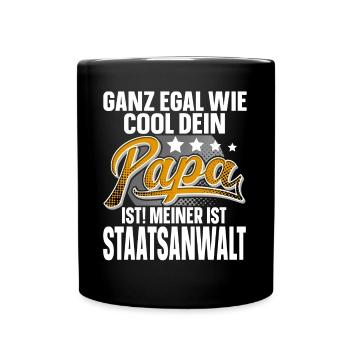 Staatsanwalt Papa Vater Vatertag Cooler Papa - Tasse einfarbig - Schwarz - Vorne
