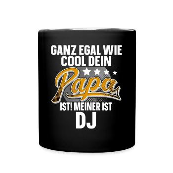 Dj Papa Vater Vatertag Cooler Papa - Tasse einfarbig - Schwarz - Vorne