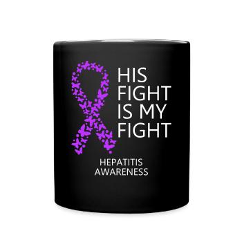 Autoimmune Hepatitis Ribbon His Fight is my Fight - Full Colour Mug - black - Front