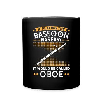 If Playing The Bassoon Was Easy it would be Oboe - Full Colour Mug - black - Front