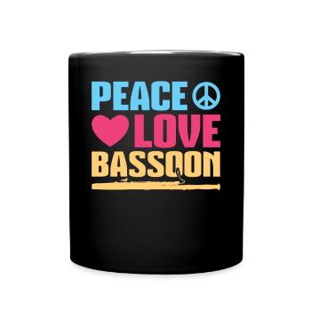 Peace - Love - Bassoon - Tasse einfarbig - Schwarz - Vorne