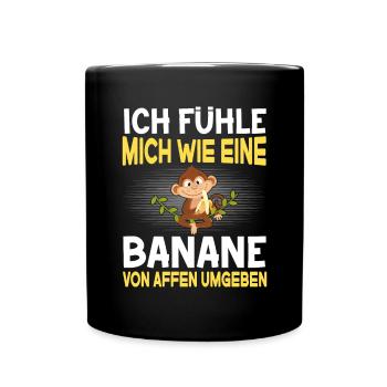 Ich fühle mich wie eine Banane von Affen umgeben - Tasse einfarbig - Schwarz - Vorne