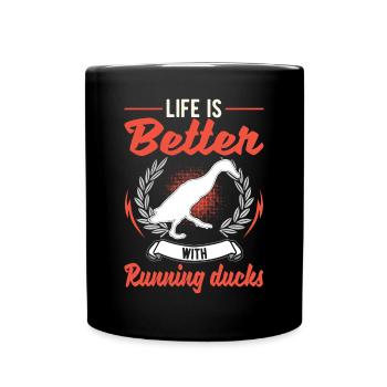 La vie est meilleure avec les canards qui courent - Mug uni - noir - Devant