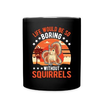 Écureuil Cadeau Écureuil Gris Écureuil - Mug uni - noir - Devant