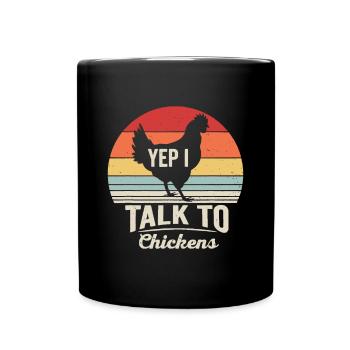 Vintage Retro Yep I Talk To Chickens Cute Chicken - Full Colour Mug - black - Front