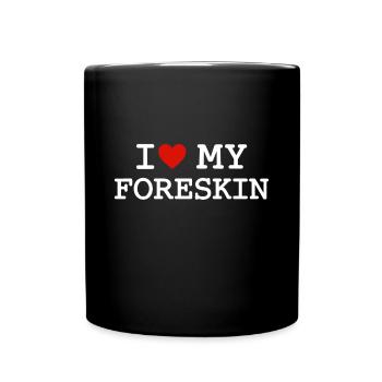 I love my foreskinheart - Full Colour Mug - black - Front