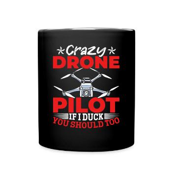 Crazy Drone Pilot Drone Racers - Funny Drone Pilot - Mug uni - noir - Devant