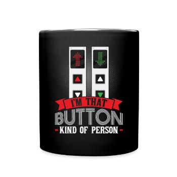 I'm That Button Kind Of Person - Elevator - Full Colour Mug - black - Front