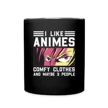 I like Animes Comfy Clothes And 3 People Saying - Full Colour Mug - black - Front