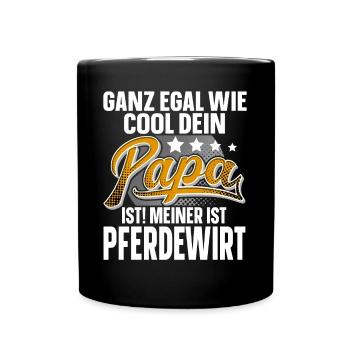 Pferdewirt Papa Vater Vatertag Cooler Papa - Tasse einfarbig - Schwarz - Vorne