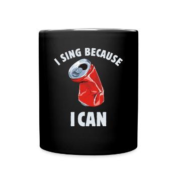 I Sing Because I Can - chanteur - jeu de mots - Mug uni - noir - Devant